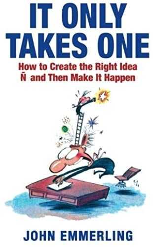 It Only Takes One