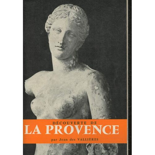 Découverte De La Provence - Collection Les Grand Documentaires Illustrés - Exemplaire Numéroté N° 1032