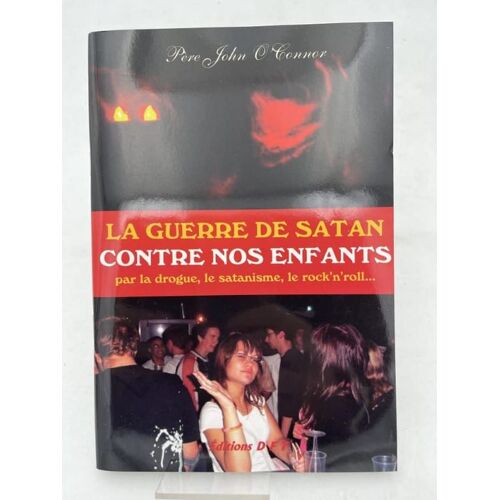 La Guerre De Satan Contre Nos Enfants