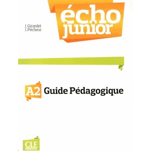 Echo Junior A2 - Guide Pédagogique