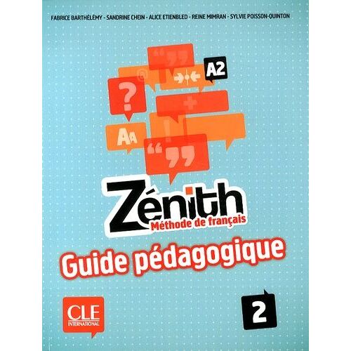 Zénith 2 A2 - Guide Pédagogique