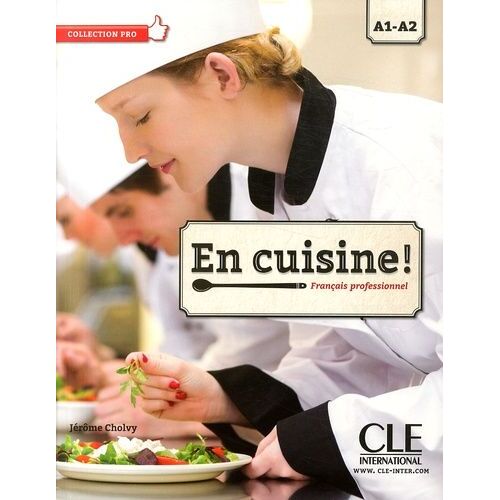En Cuisine ! - Français Professionnel A1-A2 (1 Cd Audio Mp3)