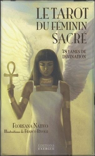Le Tarot Du Féminin Sacré - 78 Lames De Divination