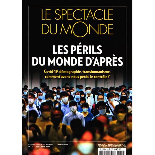 Le Spectacle Du Monde 2 Les Perils Du Monde D'apres Covid 19 . Demographie