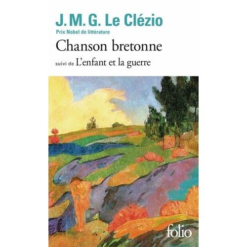 Chanson Bretonne Suivi De L'enfant Et La Guerre - Deux Contes