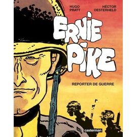 Ernie Pike - Intégrale - Reporter De Guerre