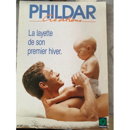 Phildar Mailles  N° 227 : La Layette De Son Premier Hiver