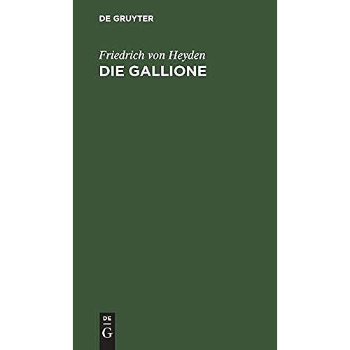 Die Gallione