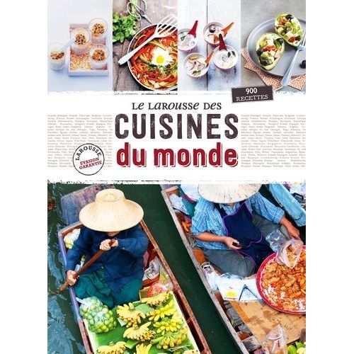 Le Larousse Des Cuisines Du Monde
