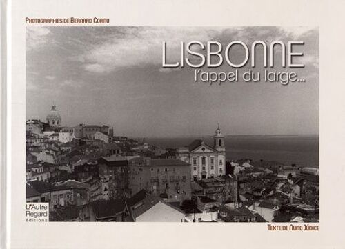 Lisbonne - L'appel Du Large