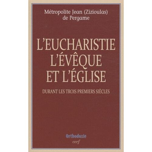 L'eucharistie, L'évêque Et L'église
