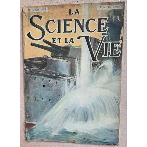 Science Et La Vie N°3 - Juin 1913 - Edition Originale