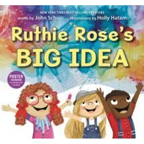 Ruthie Rose's Big Idea: A Poetry Story