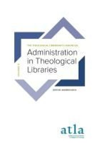 Administration In Theological Libraries