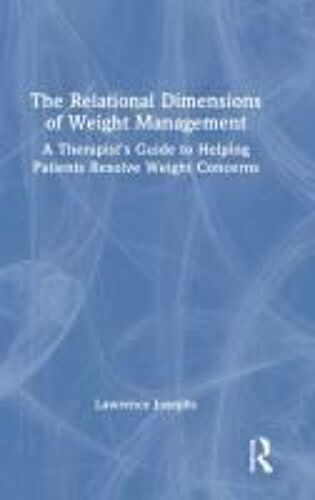The Relational Dimensions Of Weight Management
