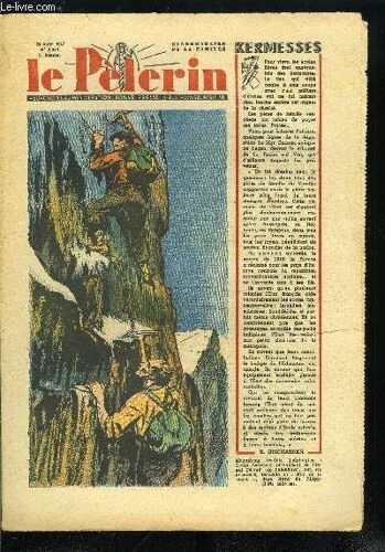 Le Pèlerin N° 3381 - Prélude Électoral, Diagnostic De La Mort Certaine Par Dr Cattier, Installations Agricole, Éclairage Électrique, Petits Travers, La Revanche De Claude, Qui A Raison ?, Echos Du Jam(...)