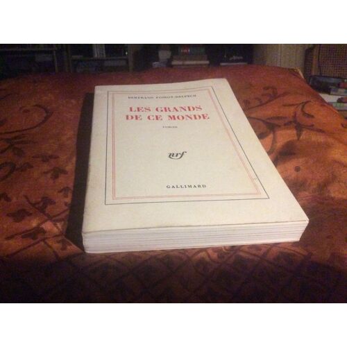 Les Grands De Ce Monde . (Nrf Gallimard)