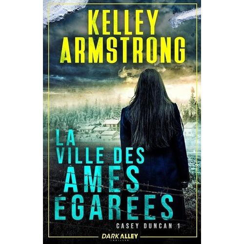 Casey Duncan - Tome 1 - La Ville Des Âmes Égarées