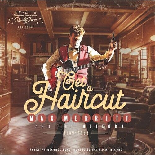 Max Merritt - Get A Haircut [Vinyl Lp] 10", With Cd