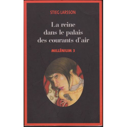 La Reine Dans Le Palais Des Courants D'air - Millénium 3