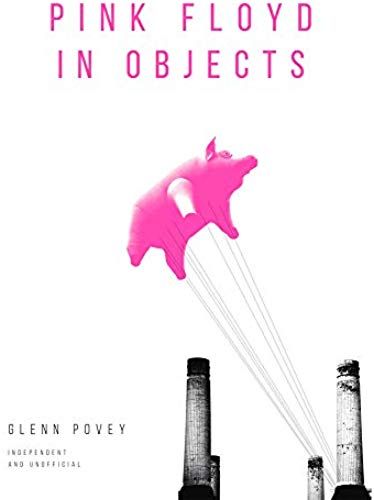 Pink Floyd In Objects
