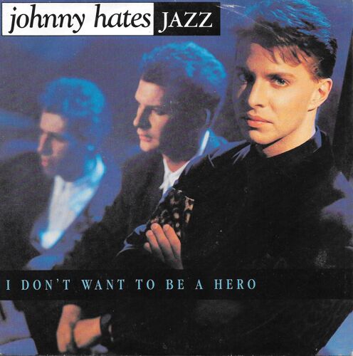 I Don't Want To Be A Hero / The Cage [Vinyle 45 Tours 7"]