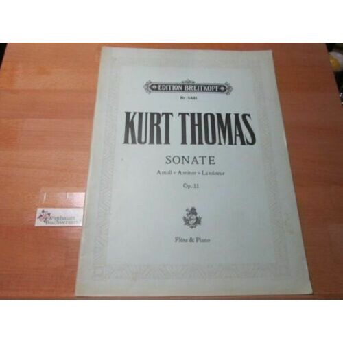 Sonate A Moll A Minor L Amineur Op. 11 Flûte Et Piano Thomas, Kurt