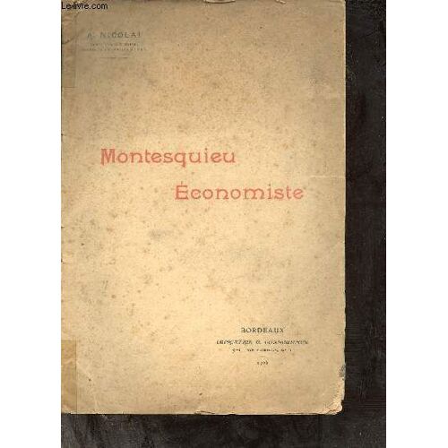 Montesquieu Économiste + Envoi De L Auteur.