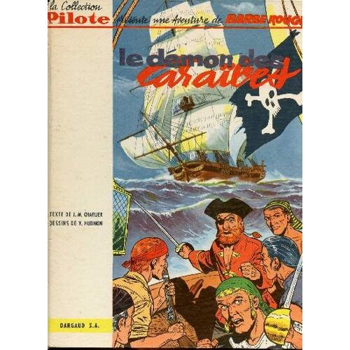 Une Aventure De Barbe-Rouge : Le Démon Des Caraïbes / Collection Pilote