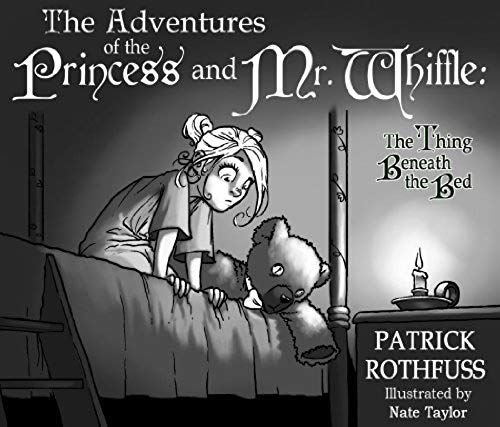 The Adventures Of The Princess And Mr. Whiffle: The Thing Beneath The Bed