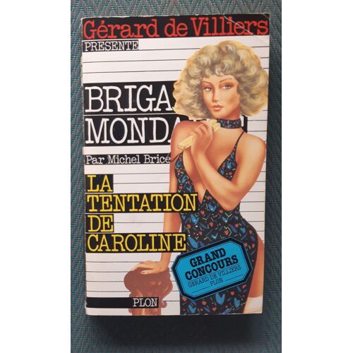 Brigade Mondaine N°73 - La Tentation De Caroline - Eo 1986