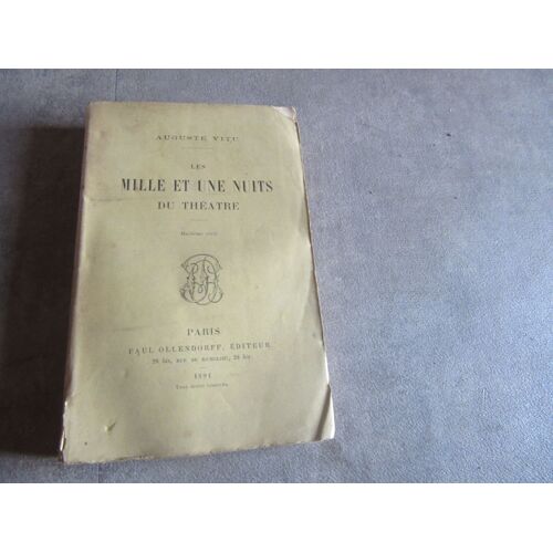 Auguste Vitu Les Mille Et Une Nuits Du Theatre 8 Eme Serie Ollendorff 1891