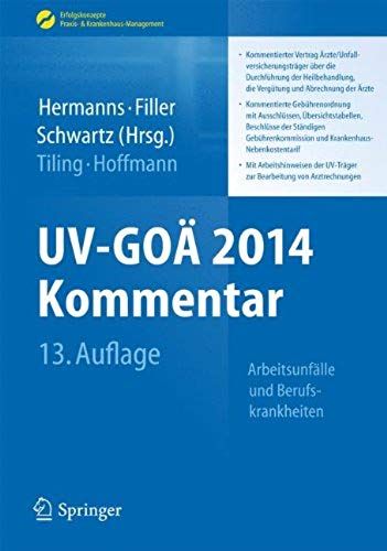 Uv-Goä 2014 Kommentar - Arbeitsunfälle Und Berufskrankheiten