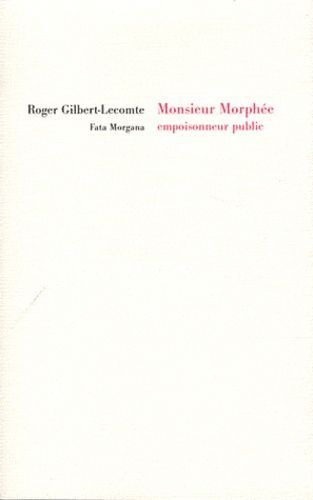 Monsieur Morphée, Empoisonneur Public