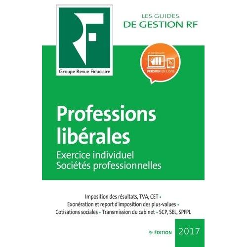 Professions Libérales - Exercice Individuel, Sociétés Professionnelles