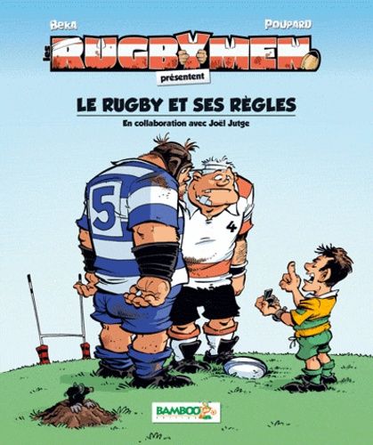Les Rugbymen Présentent Le Rugby Et Ses Règles