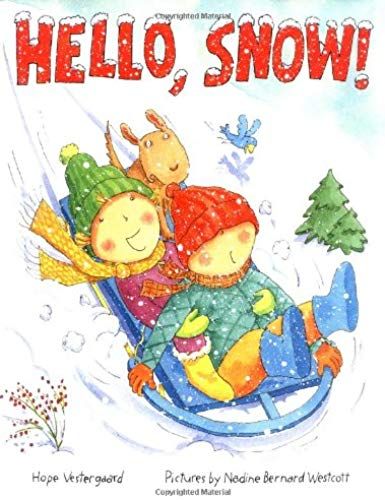 Hello, Snow! (Melanie Kroupa Books)