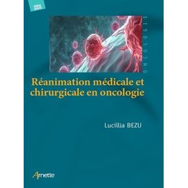 Réanimation Médicale Et Chirurgicale En Oncologie