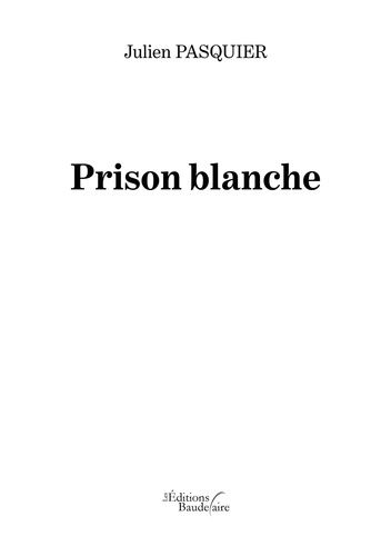 Prison Blanche