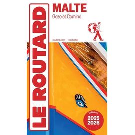 Malte - Gozo Et Comino - Guide Du Routard 2025-2026