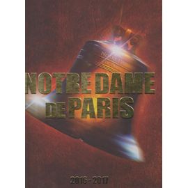 Notre Dame De Paris Livre Officiel De La Tournée Spectacle 2016-2017