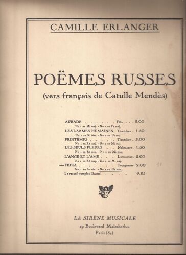Poèmes Russes - Camille Erlanger: Fedia - Vers Francais De Catulle Mendès - Voix Et Piano