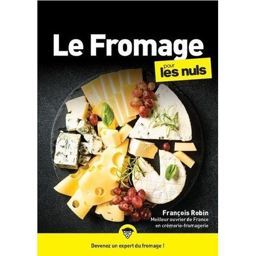 Le Fromage Pour Les Nuls