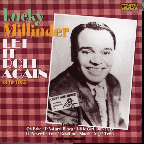 Lucky Millinder - "Let It Roll Again 1949-1955" - 29 Tracks