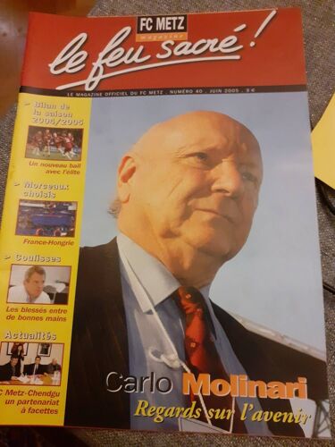 Le Feu Sacré Magazine Du Fc Metz N°40 Carlo Molinari