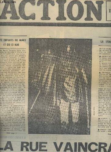 Action N°2 13 Mai 68 - Les Enfants De Marx Et Du 13 Mai - La Semaine Engagée - La Rue Vaincra ! - Nous Accusons ! - Fouchet, Grimaud Démission ! Organisez-Vous En Comités D Action