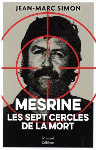 Mesrine - Les Sept Cercle De La Mort