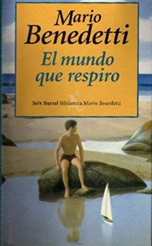 El Mundo Que Respiro