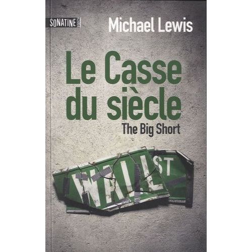 Le Casse Du Siècle - The Big Short
