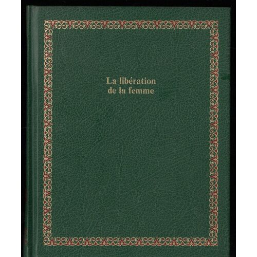 Collectif: " La Libération De La Femme - Personnalité Invitée Gloria Steinen " -- Bibliotheque Laffont Des Grands Themes N° 5 - Co-Édition Laffont/Grammont -- 1975